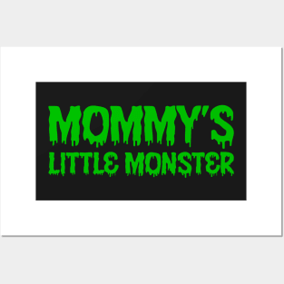 Mommy's Little Monster green Posters and Art